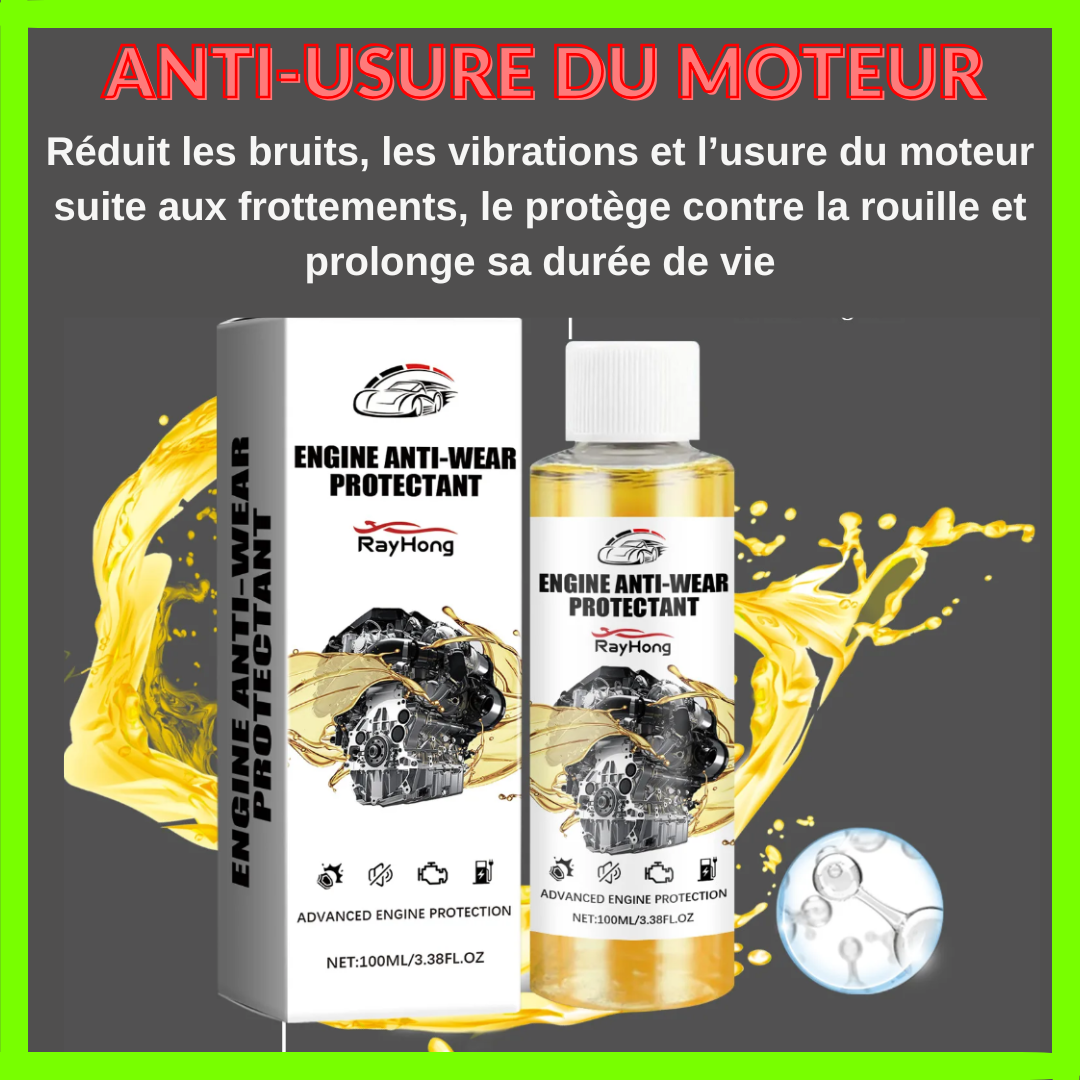 Anti-usure du Moteur 